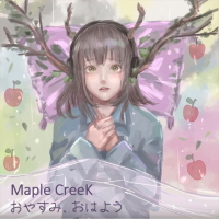 Maple CreeK y₷݁A͂悤z